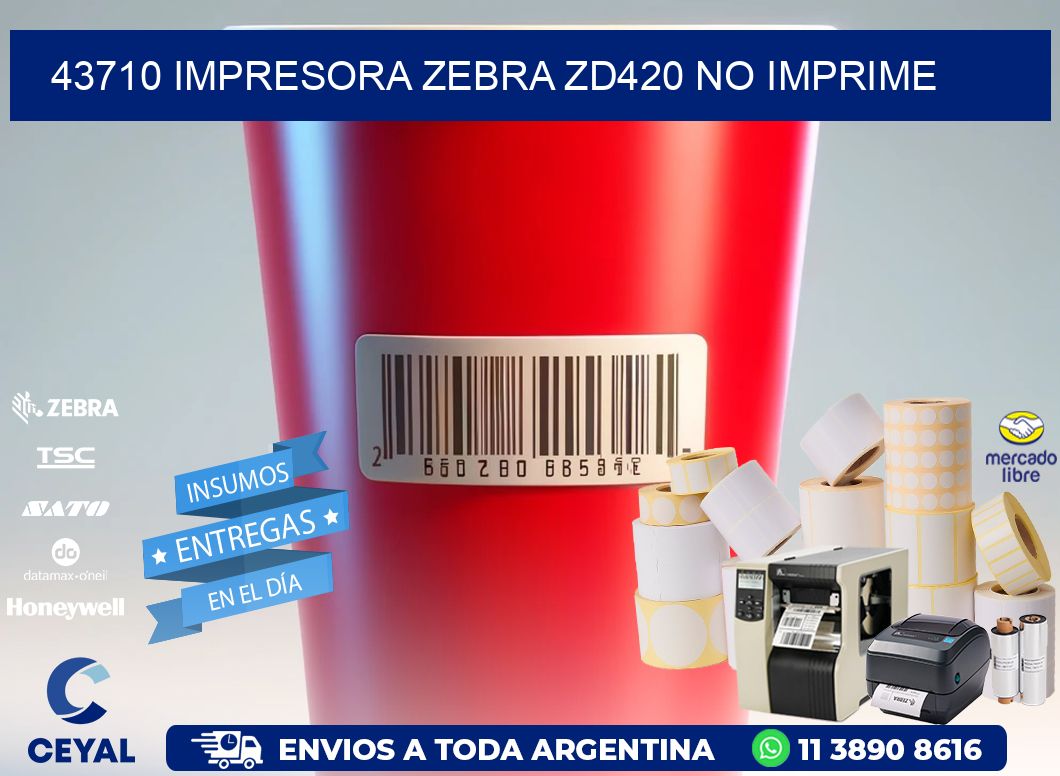 43710 Impresora Zebra ZD420 no imprime