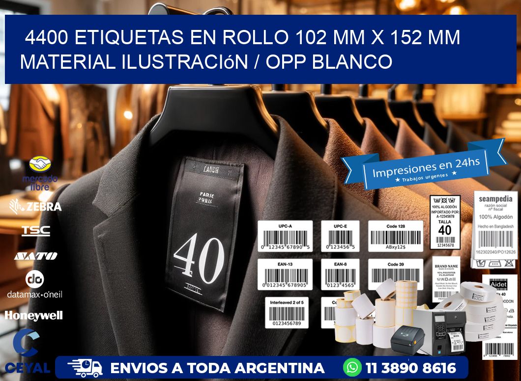 4400 Etiquetas en rollo 102 mm x 152 mm material Ilustración / OPP Blanco