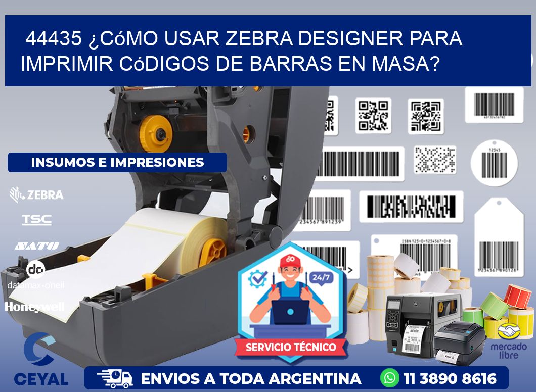 44435 ¿Cómo usar Zebra Designer para imprimir códigos de barras en masa?