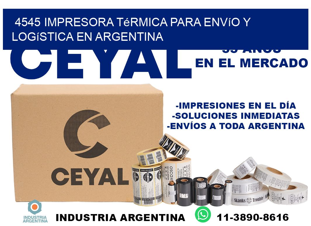 4545 impresora térmica para envío y logística en Argentina