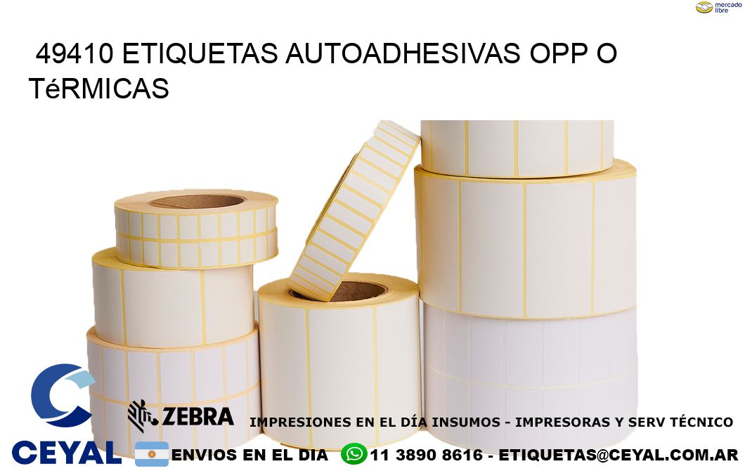 49410 etiquetas autoadhesivas opp o térmicas