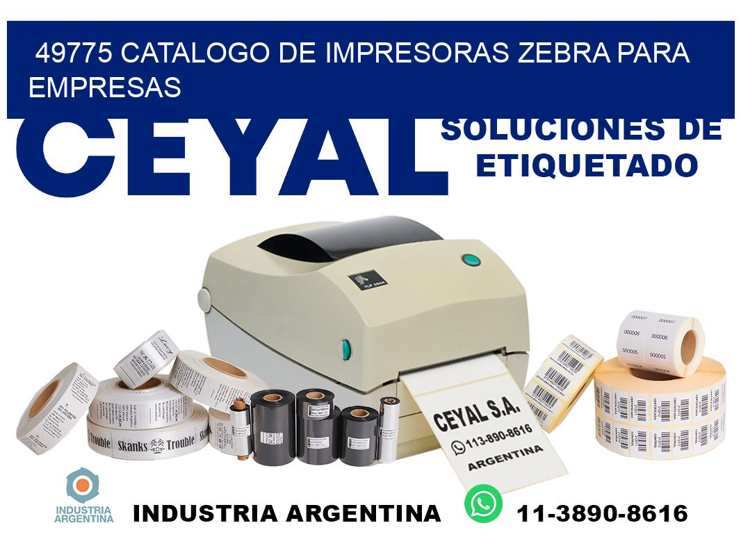 49775 catalogo de impresoras zebra para empresas