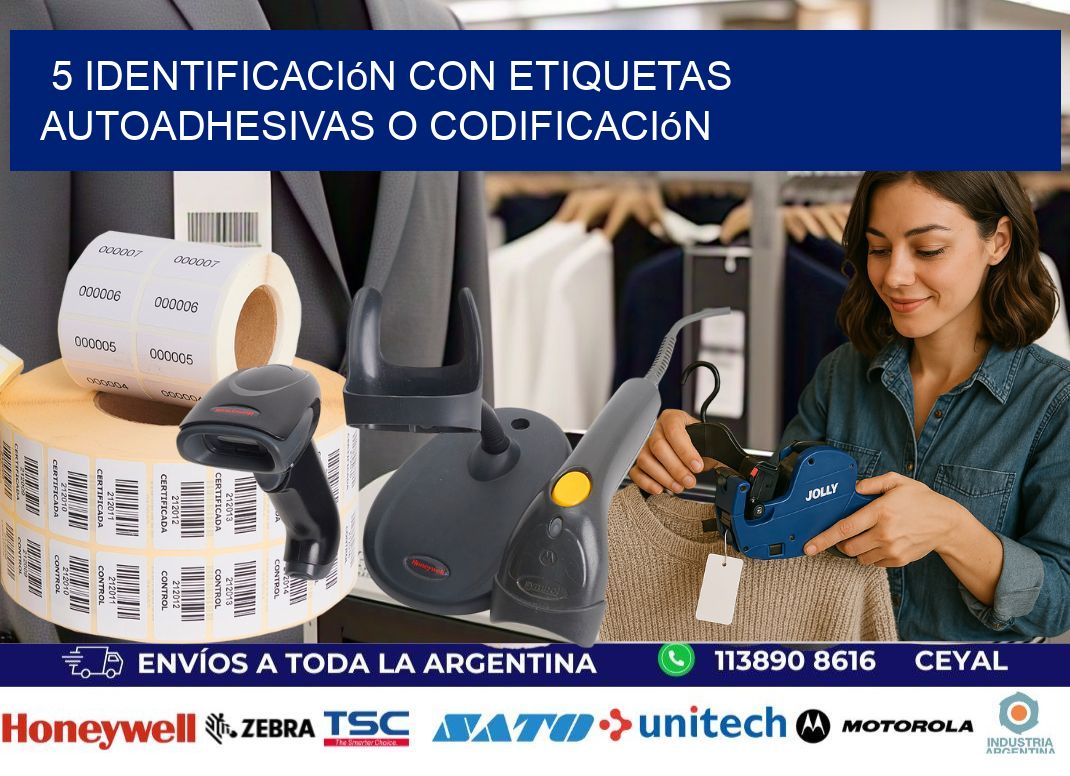 5 identificación con etiquetas autoadhesivas o codificación