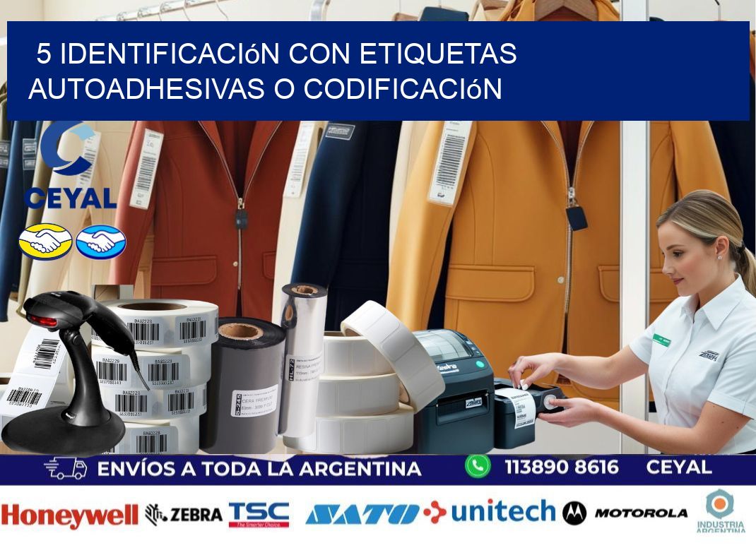 5 identificación con etiquetas autoadhesivas o codificación