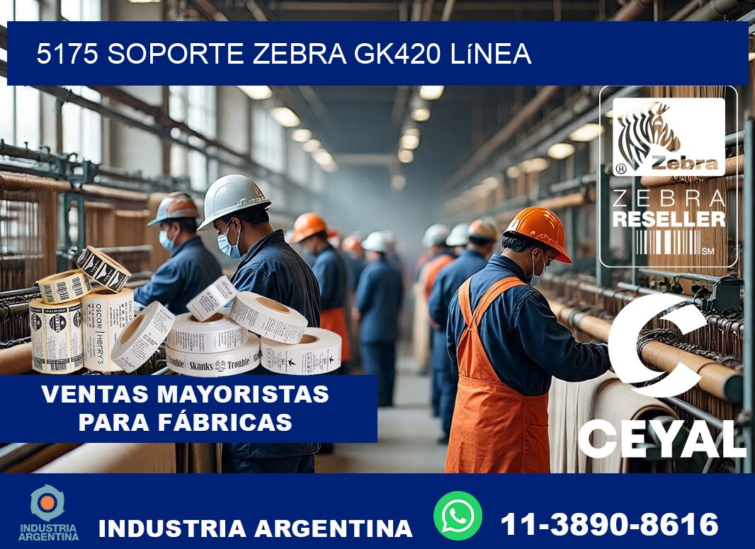 5175 soporte zebra gk420 línea