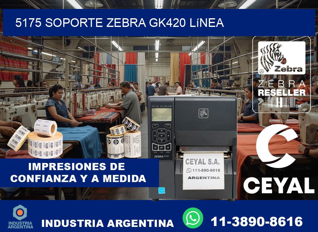 5175 soporte zebra gk420 línea