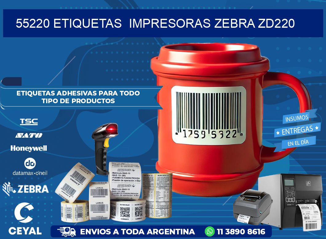 55220 etiquetas  impresoras zebra zd220