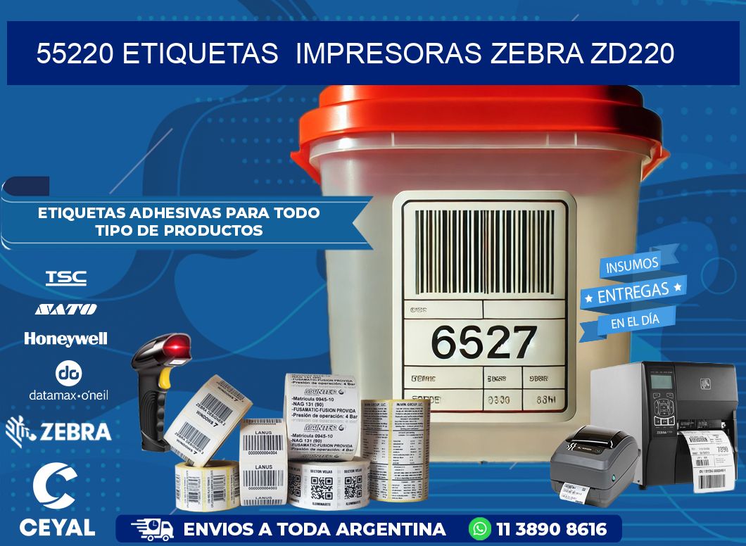 55220 etiquetas  impresoras zebra zd220