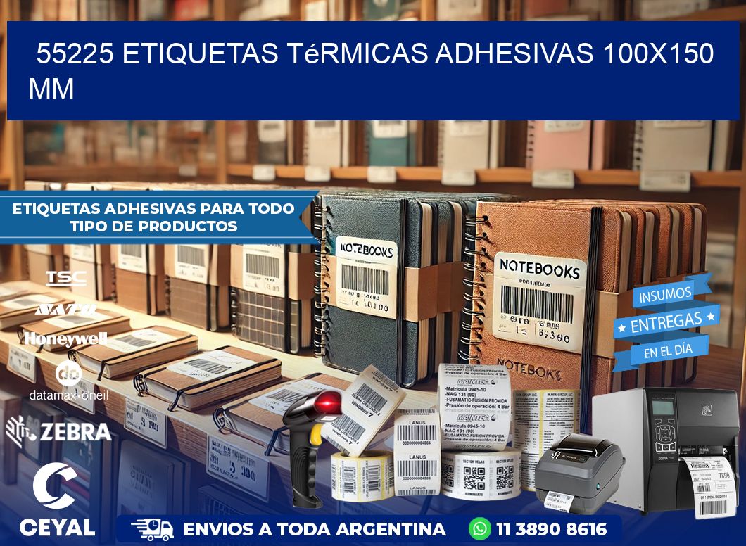 55225 etiquetas térmicas adhesivas 100×150 mm