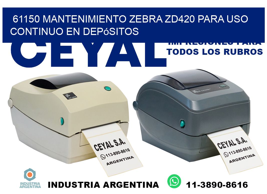 61150 mantenimiento zebra zd420 para uso continuo en depósitos