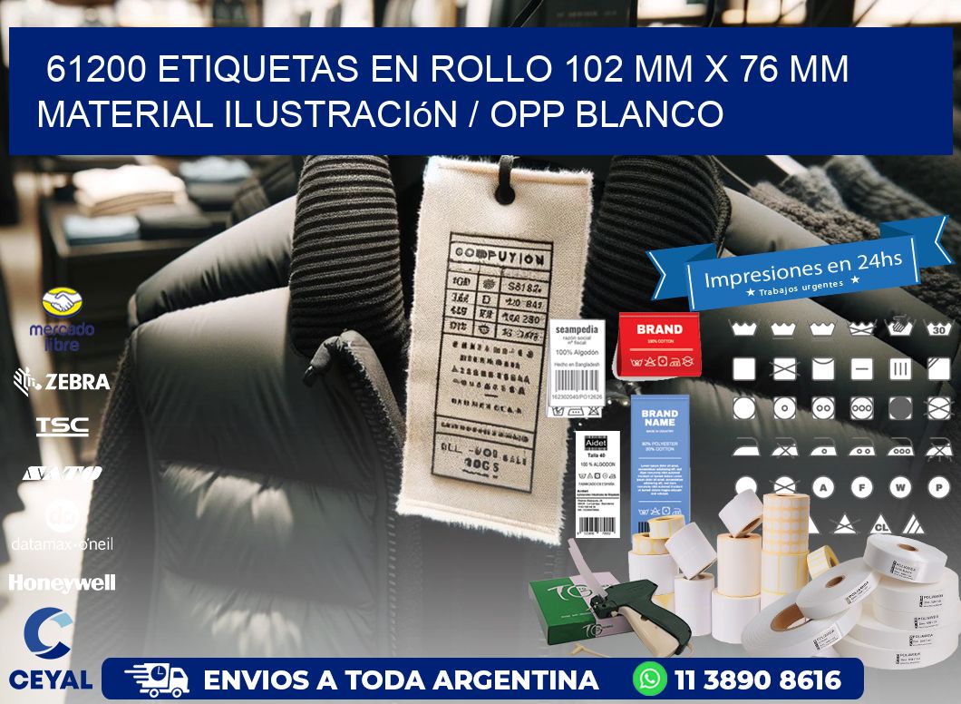 61200 Etiquetas en rollo 102 mm x 76 mm material Ilustración / OPP Blanco
