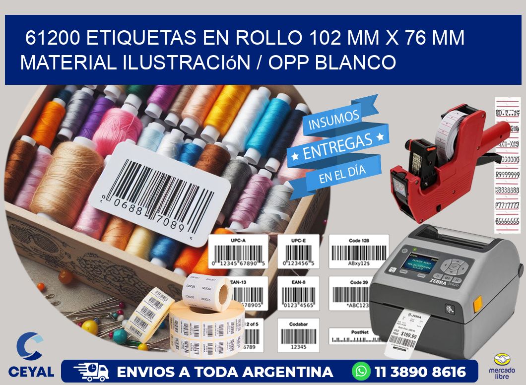 61200 Etiquetas en rollo 102 mm x 76 mm material Ilustración / OPP Blanco