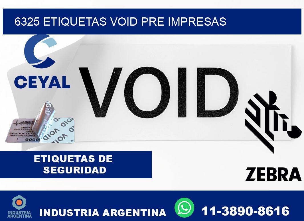 6325 etiquetas void pre impresas