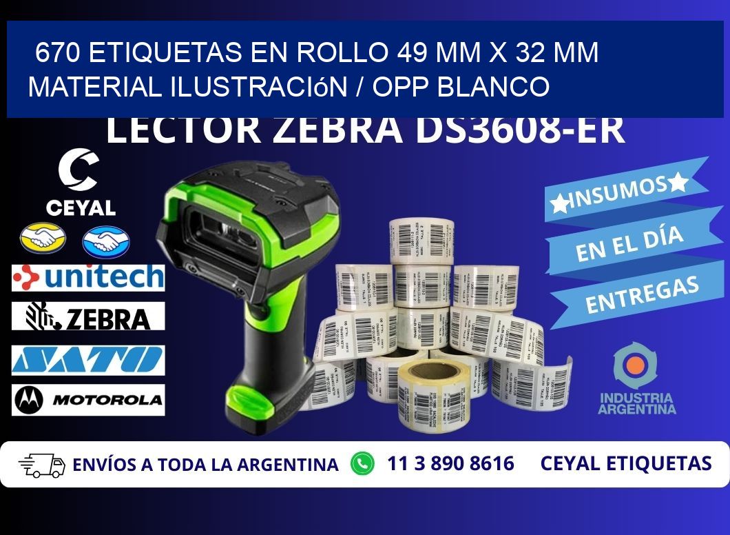 670 Etiquetas en rollo 49 mm x 32 mm material Ilustración / OPP Blanco