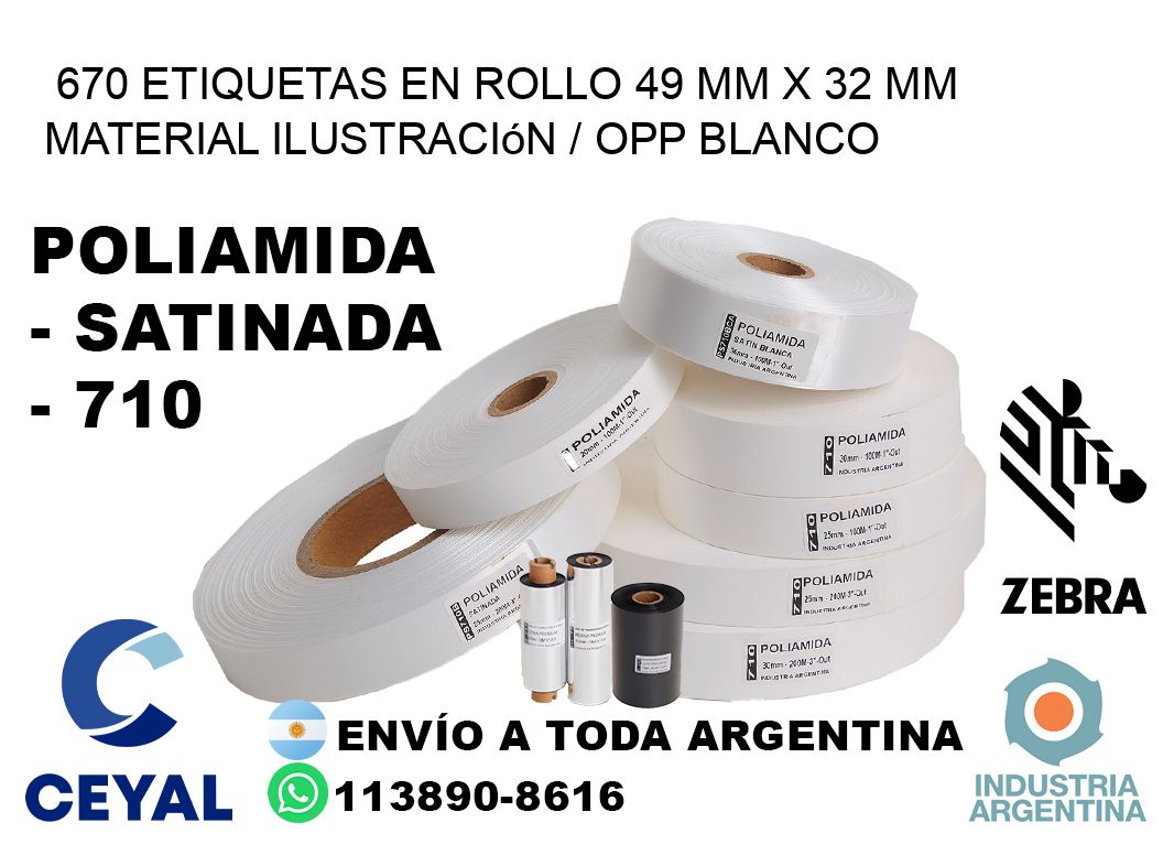 670 Etiquetas en rollo 49 mm x 32 mm material Ilustración / OPP Blanco