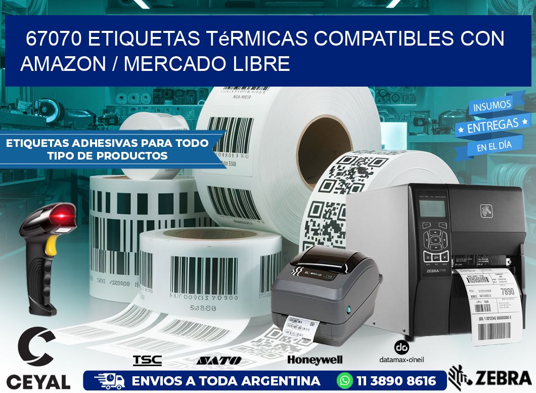 67070 etiquetas térmicas compatibles con Amazon / Mercado Libre