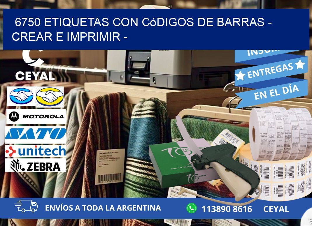 6750 etiquetas con códigos de barras - Crear e imprimir -