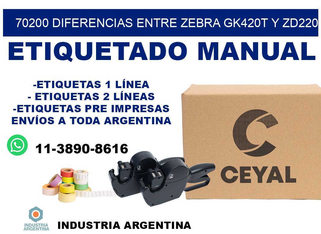 70200 diferencias entre zebra gk420t y zd220