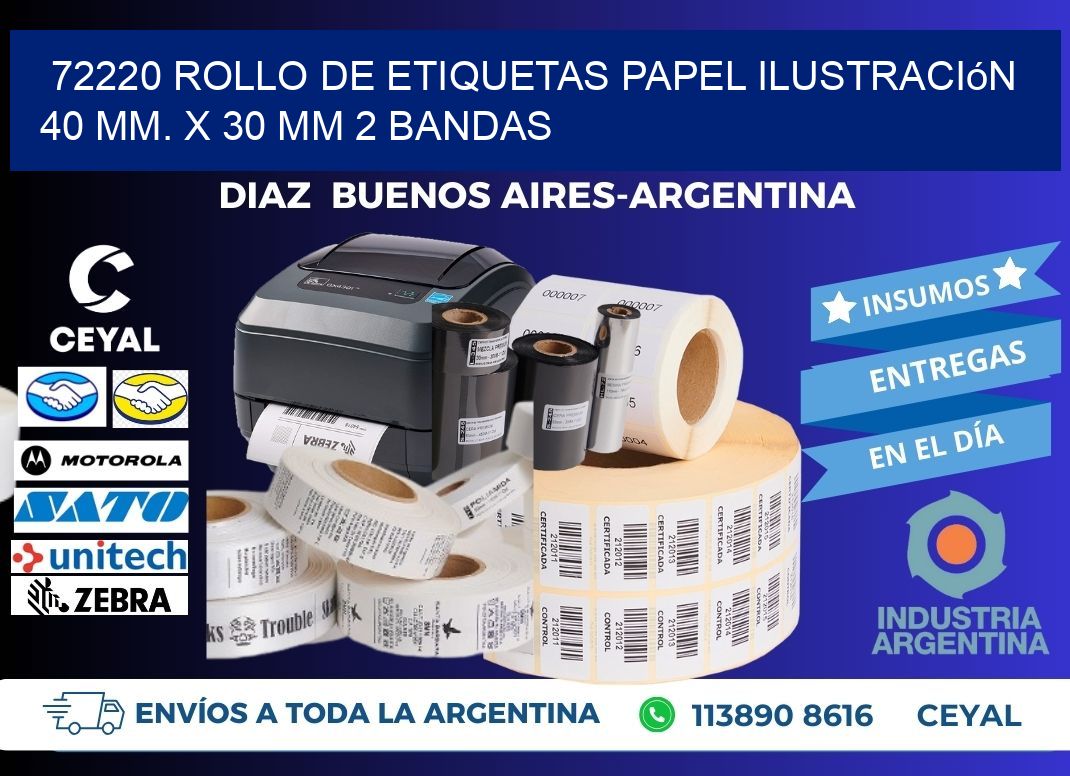 72220 Rollo de Etiquetas Papel Ilustración 40 mm. x 30 mm 2 Bandas