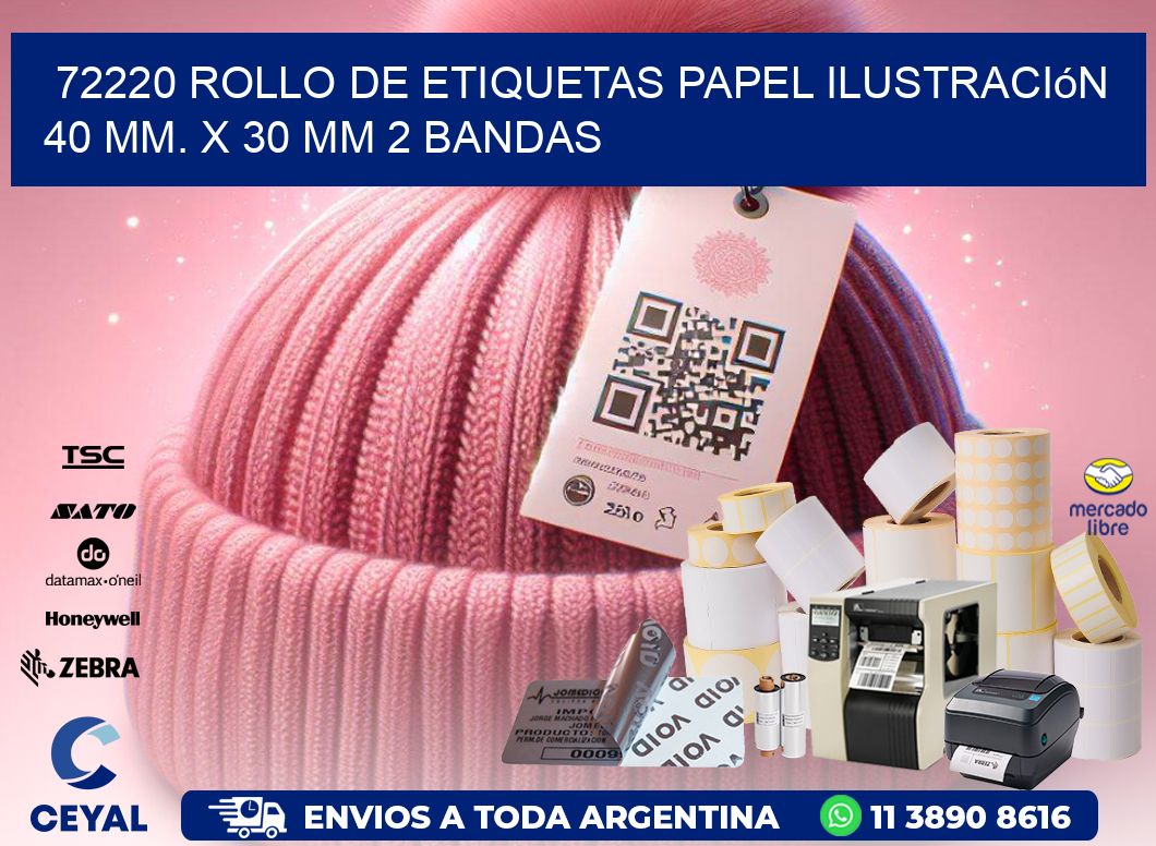 72220 Rollo de Etiquetas Papel Ilustración 40 mm. x 30 mm 2 Bandas