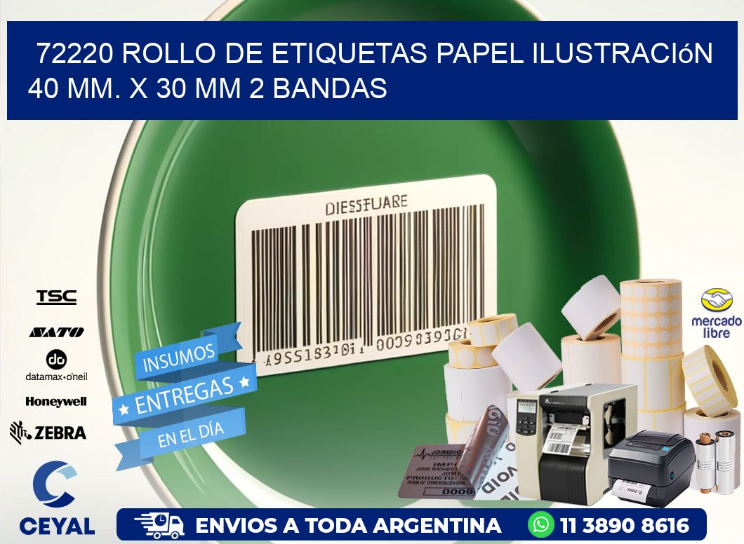 72220 Rollo de Etiquetas Papel Ilustración 40 mm. x 30 mm 2 Bandas