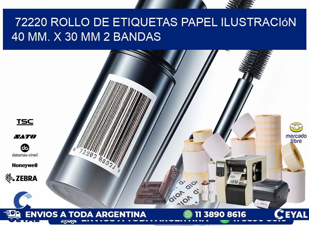 72220 Rollo de Etiquetas Papel Ilustración 40 mm. x 30 mm 2 Bandas