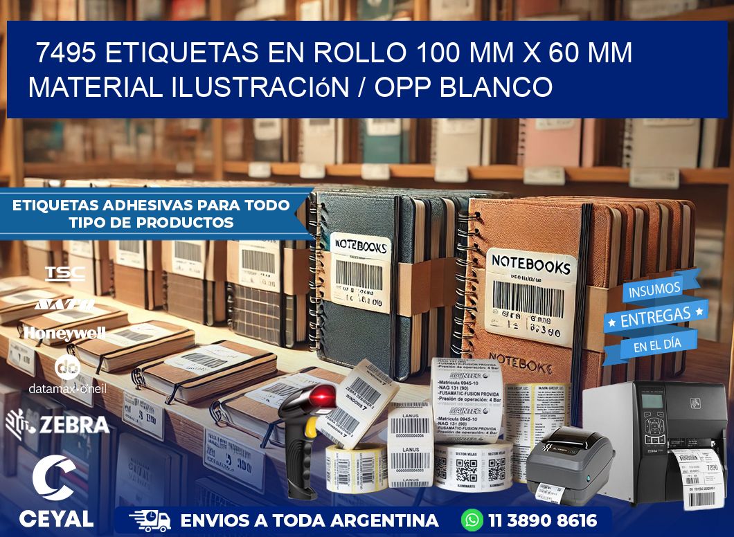 7495 Etiquetas en rollo 100 mm x 60 mm material Ilustración / OPP Blanco