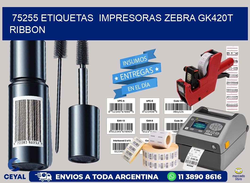 75255 Etiquetas impresoras zebra gk420t ribbon