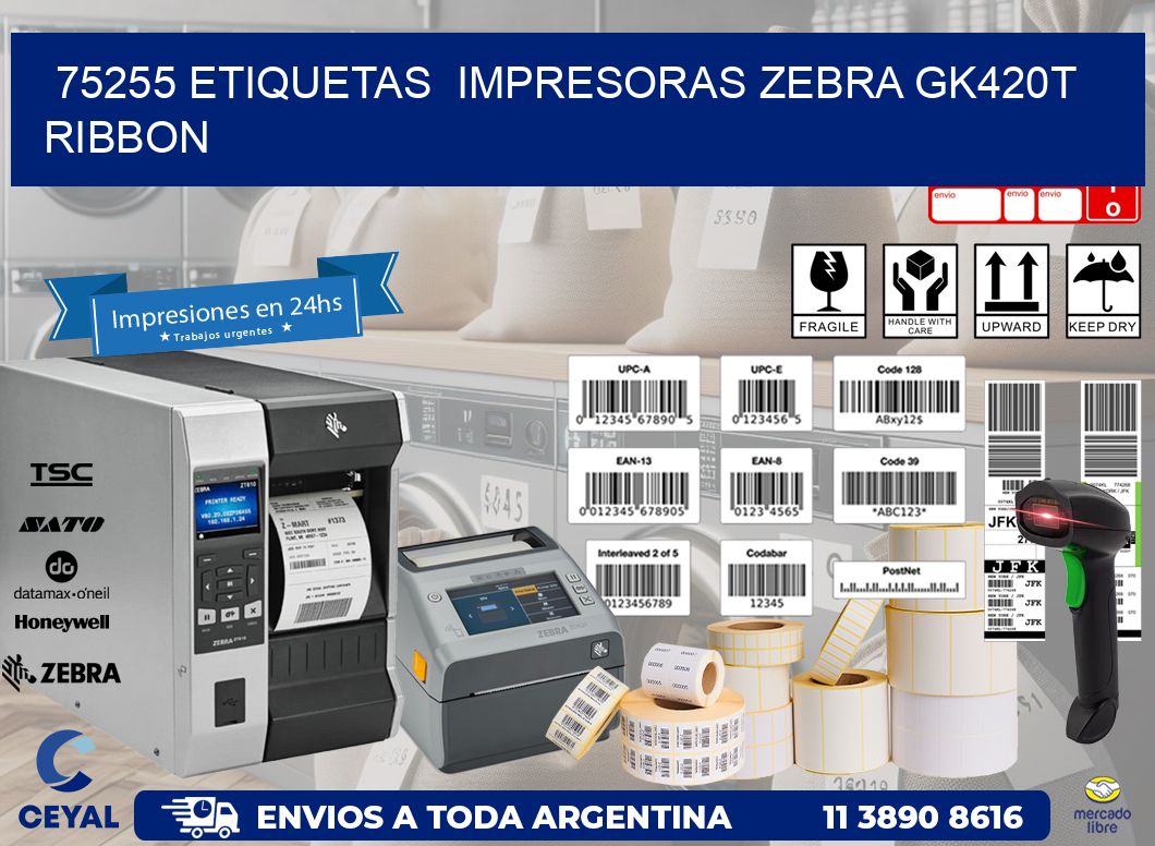 75255 Etiquetas impresoras zebra gk420t ribbon