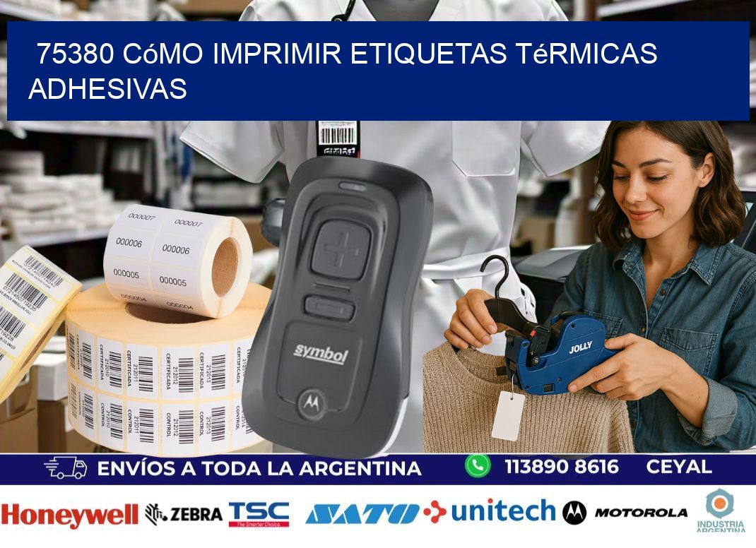 75380 cómo imprimir etiquetas térmicas adhesivas