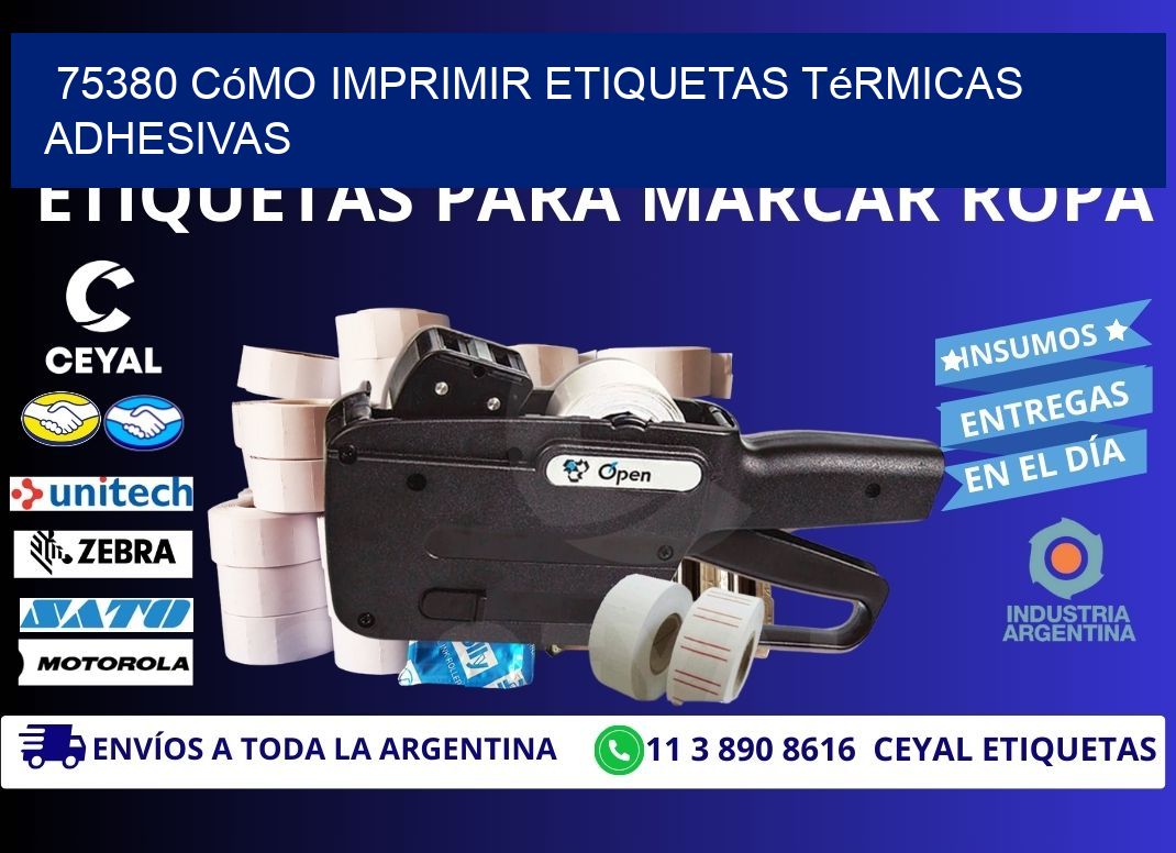 75380 cómo imprimir etiquetas térmicas adhesivas