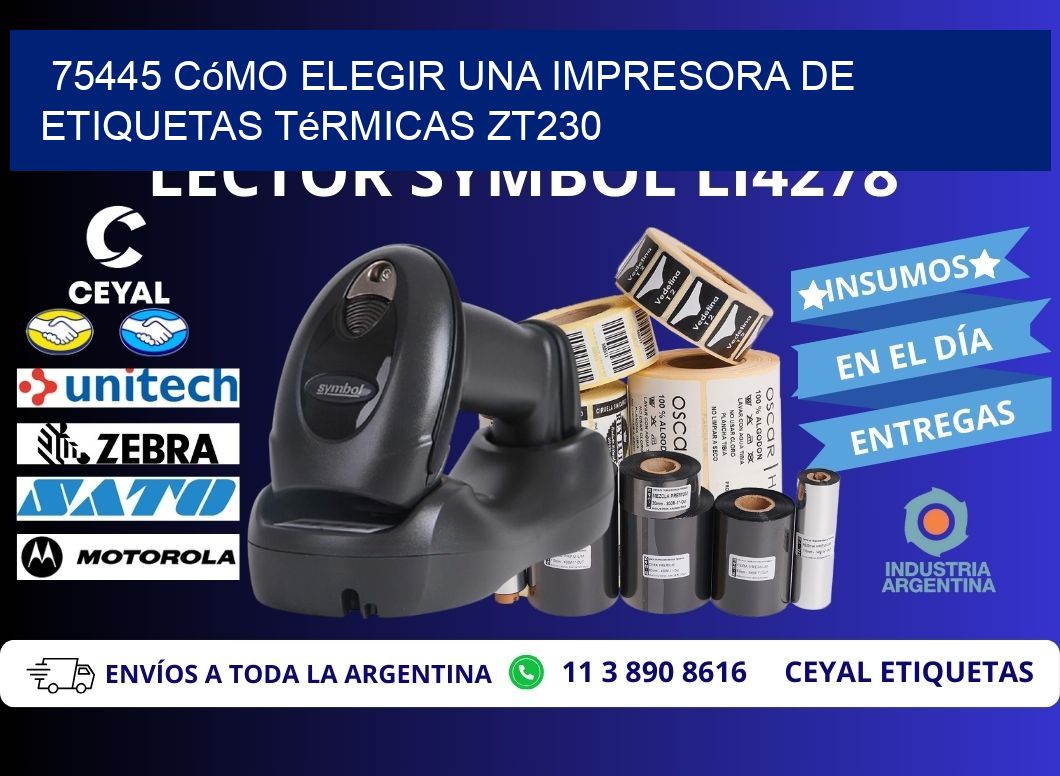 75445 cómo elegir una impresora de etiquetas térmicas ZT230