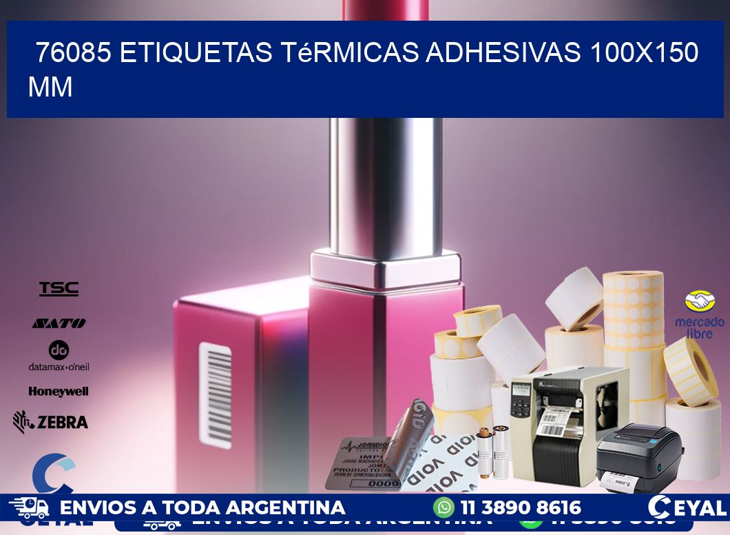 76085 etiquetas térmicas adhesivas 100×150 mm