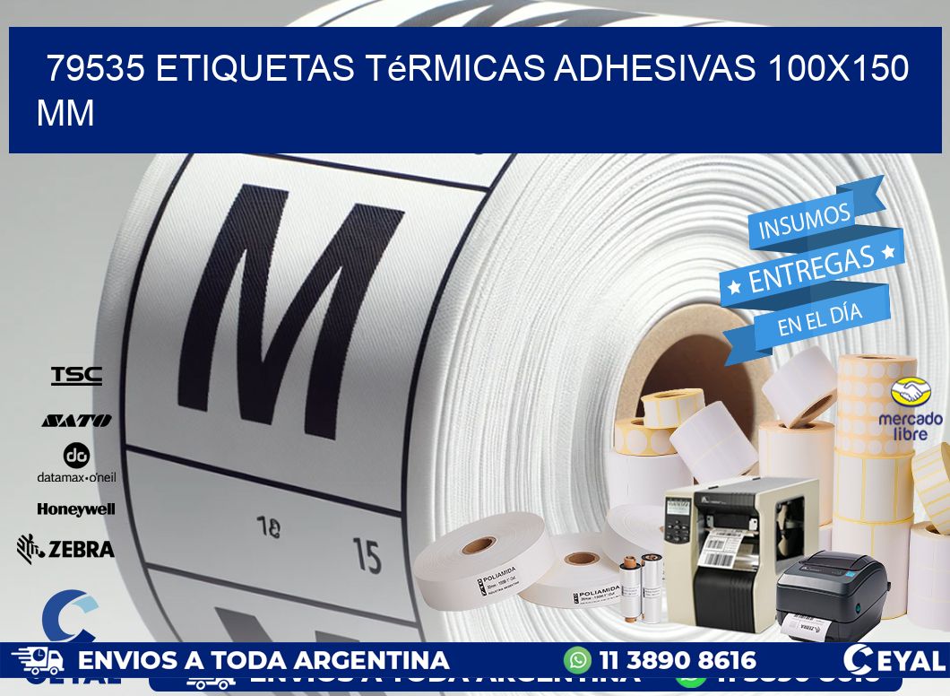 79535 etiquetas térmicas adhesivas 100x150 mm