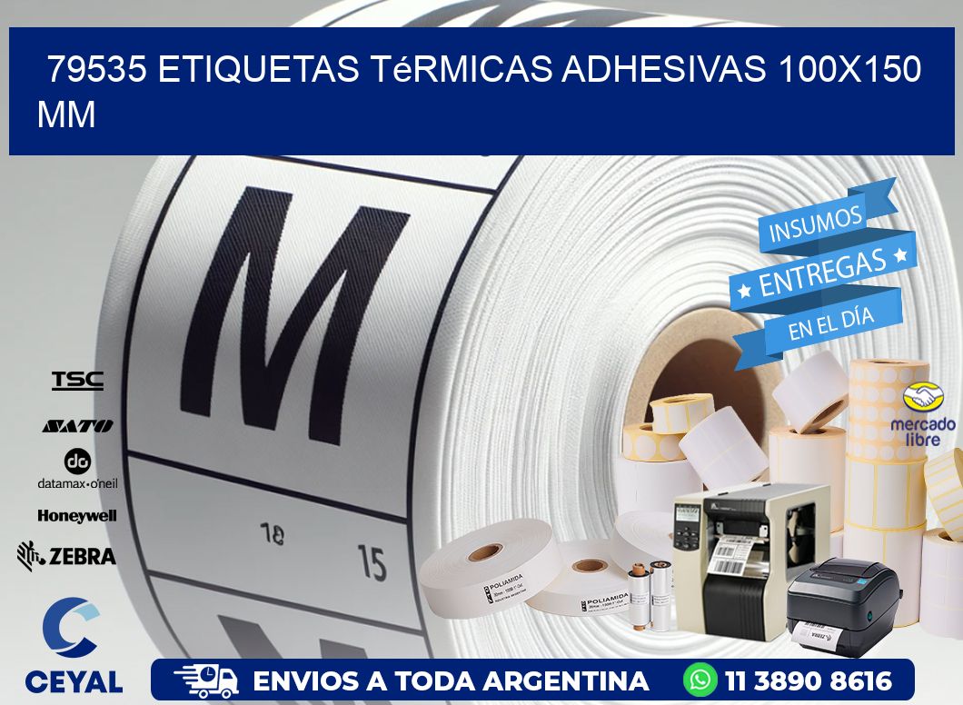 79535 etiquetas térmicas adhesivas 100x150 mm