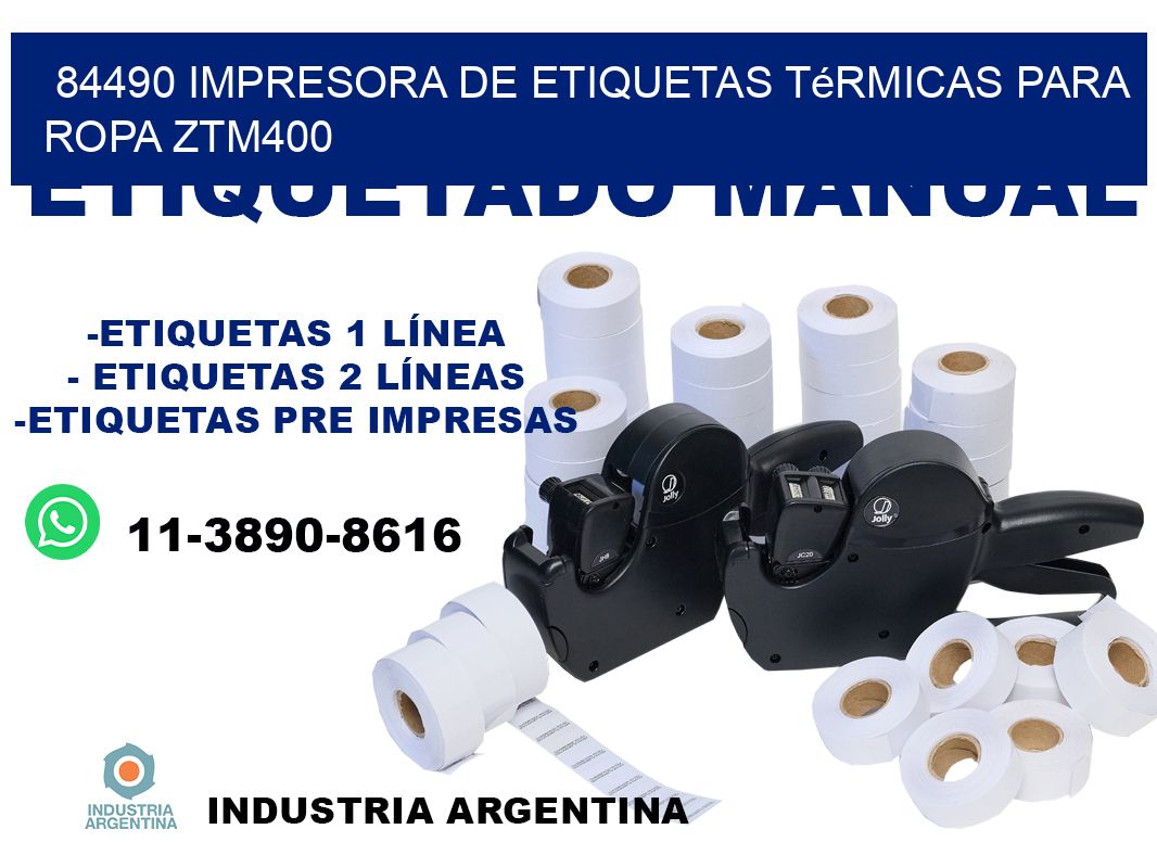 84490 impresora de etiquetas térmicas para ropa ZTM400