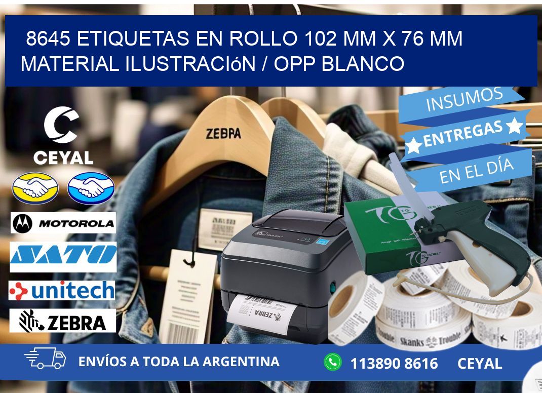 8645 Etiquetas en rollo 102 mm x 76 mm material Ilustración / OPP Blanco