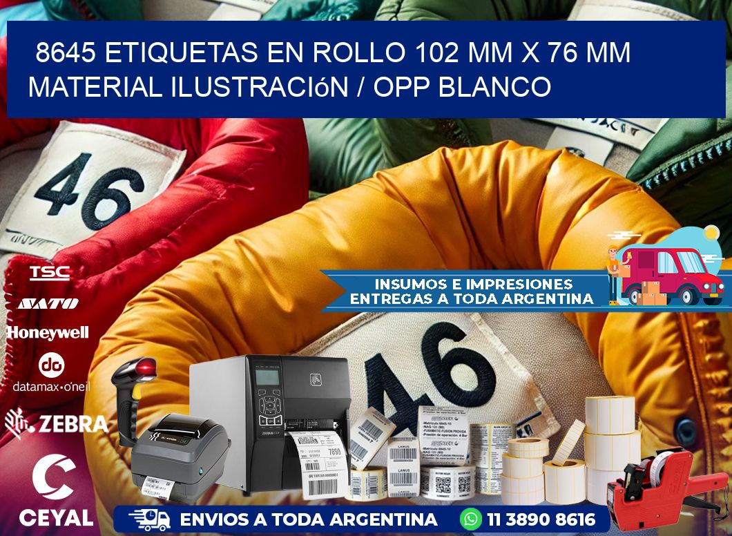 8645 Etiquetas en rollo 102 mm x 76 mm material Ilustración / OPP Blanco