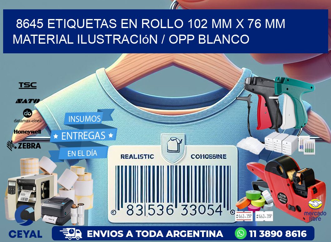 8645 Etiquetas en rollo 102 mm x 76 mm material Ilustración / OPP Blanco