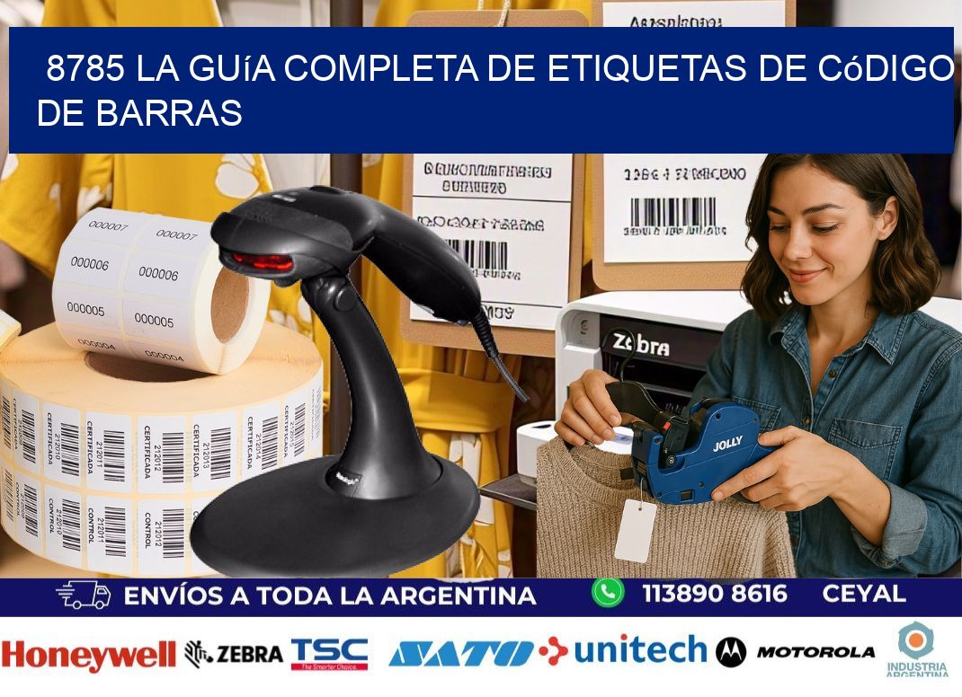 8785 La guía completa de etiquetas de código de barras