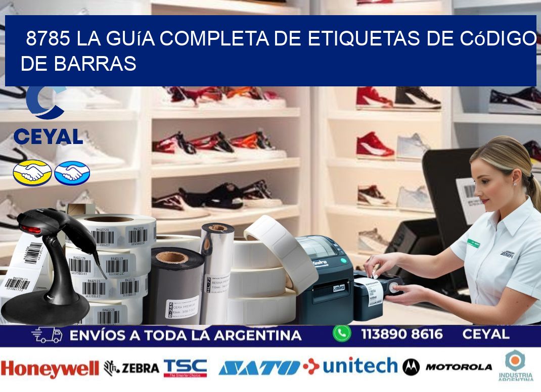8785 La guía completa de etiquetas de código de barras