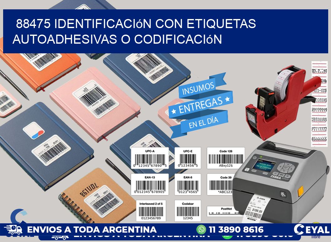 88475 identificación con etiquetas autoadhesivas o codificación