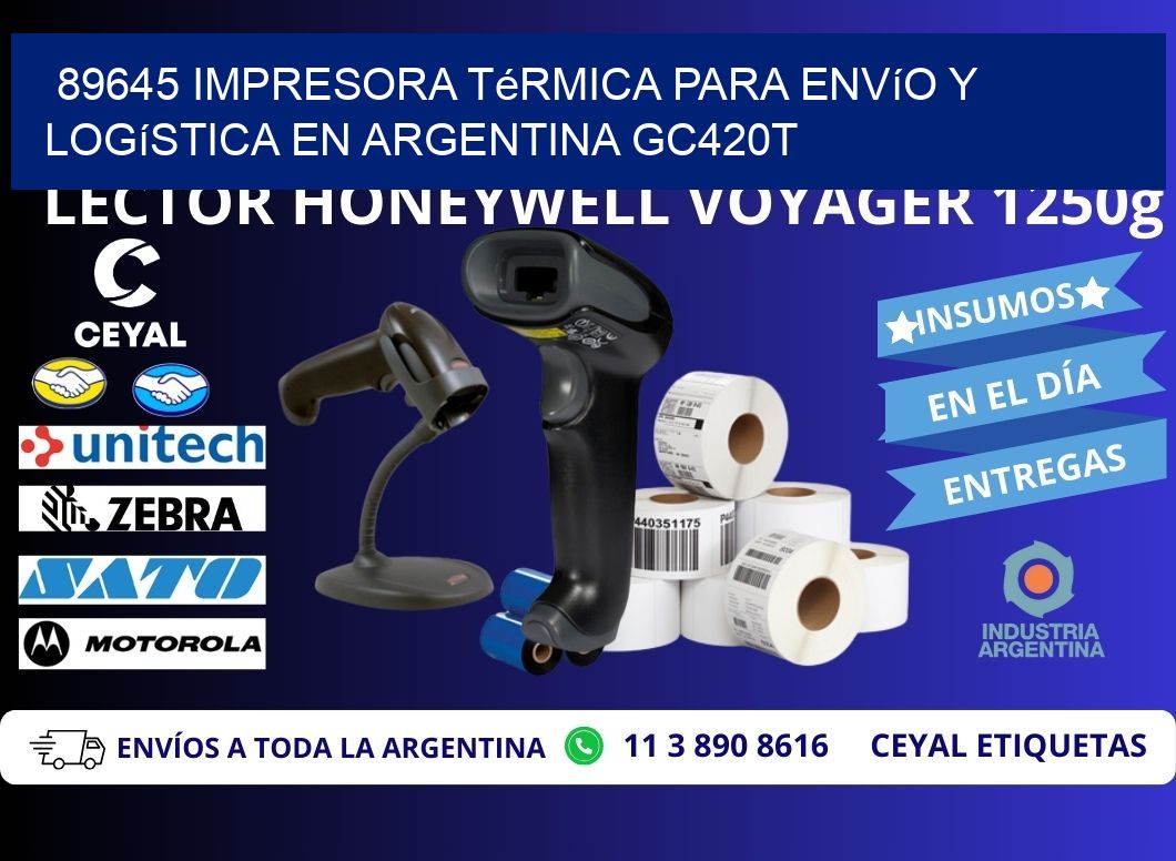 89645 impresora térmica para envío y logística en Argentina GC420T