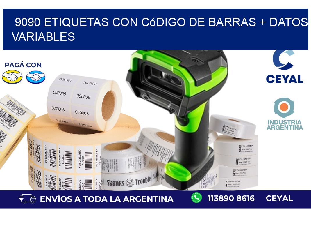 9090 etiquetas con código de barras + datos variables