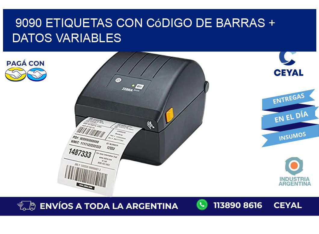 9090 etiquetas con código de barras + datos variables