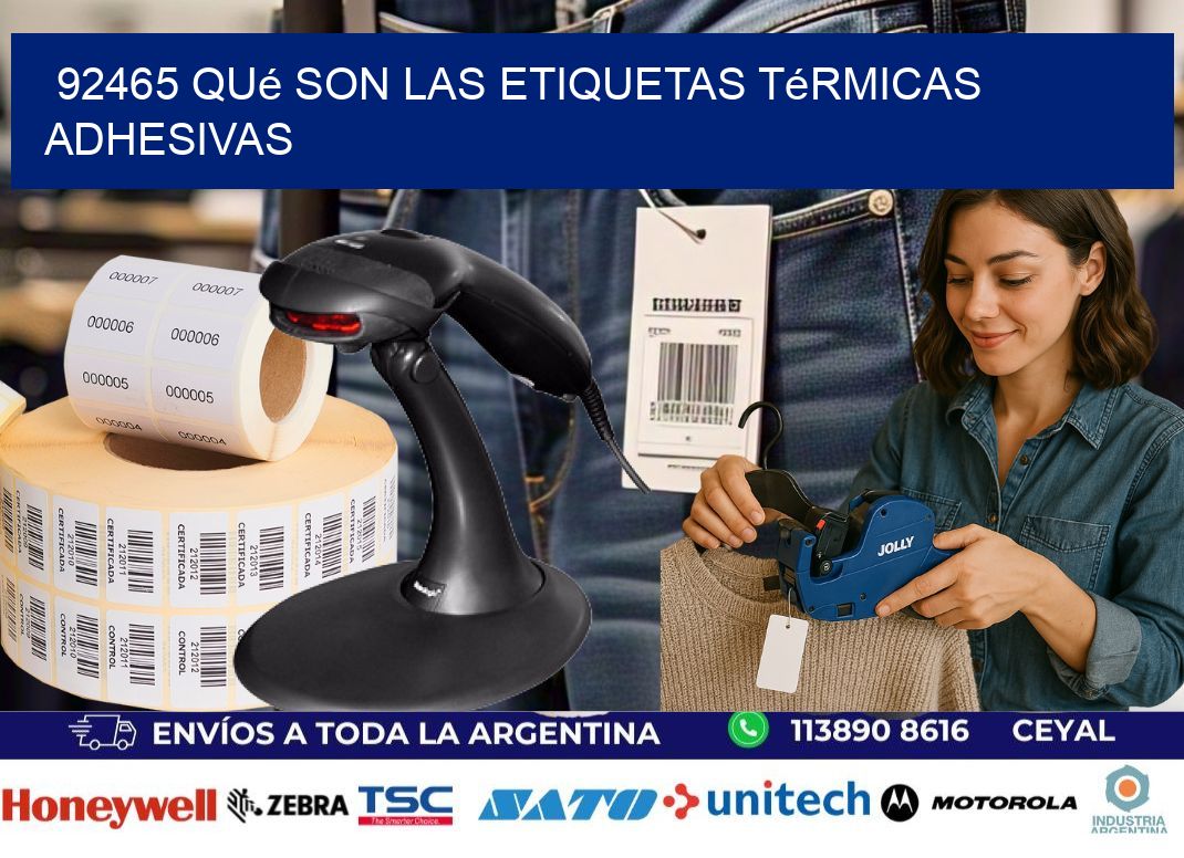 92465 qué son las etiquetas térmicas adhesivas