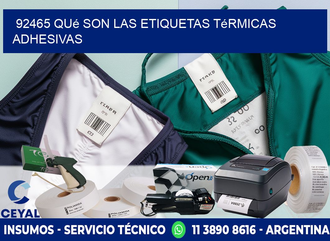 92465 qué son las etiquetas térmicas adhesivas
