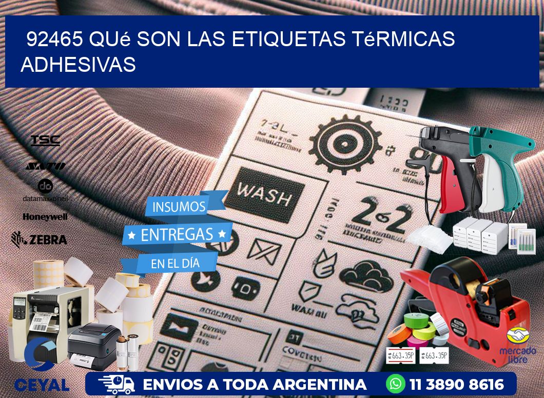 92465 qué son las etiquetas térmicas adhesivas