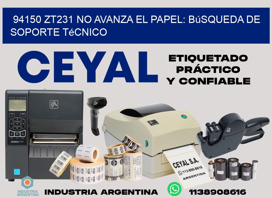 94150 zt231 no avanza el papel: búsqueda de soporte técnico