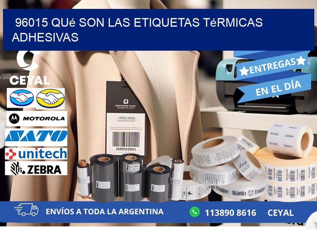 96015 qué son las etiquetas térmicas adhesivas